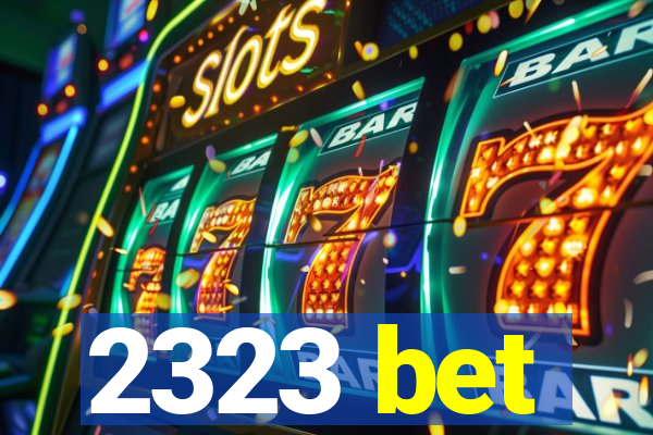 2323 bet